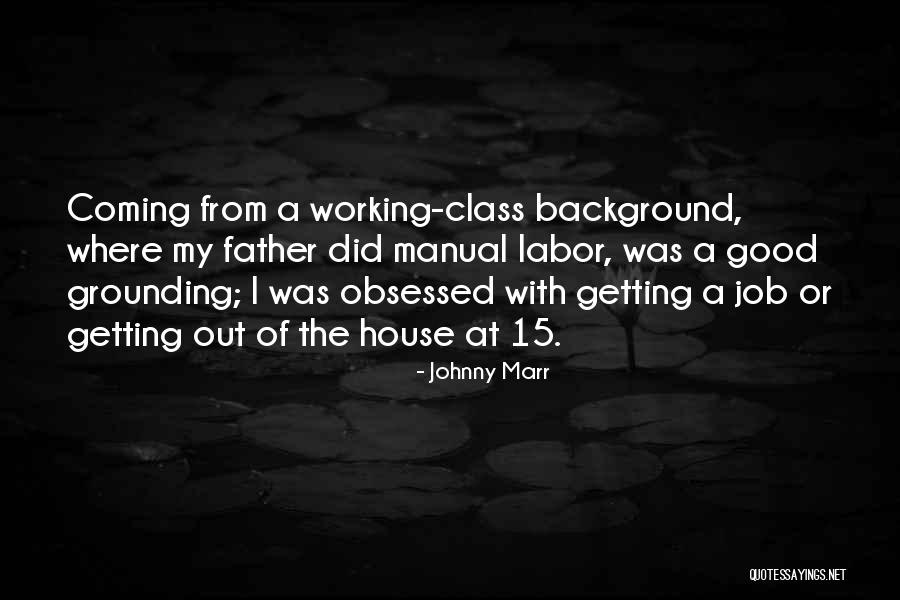 Good Working Out Quotes By Johnny Marr Good Working Out Quotes By Johnny Marr