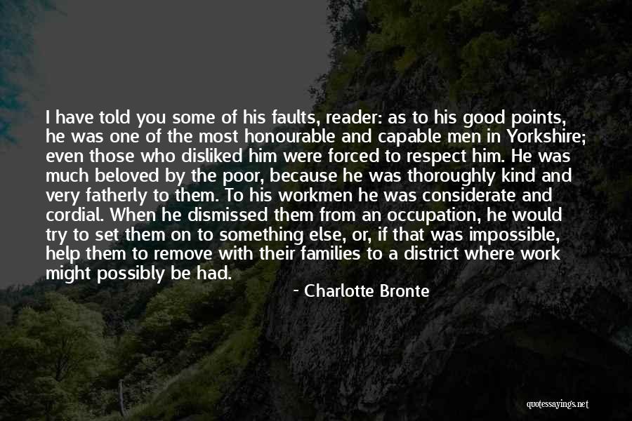 Good Workmen Quotes By Charlotte Bronte Good Workmen Quotes By Charlotte Bronte
