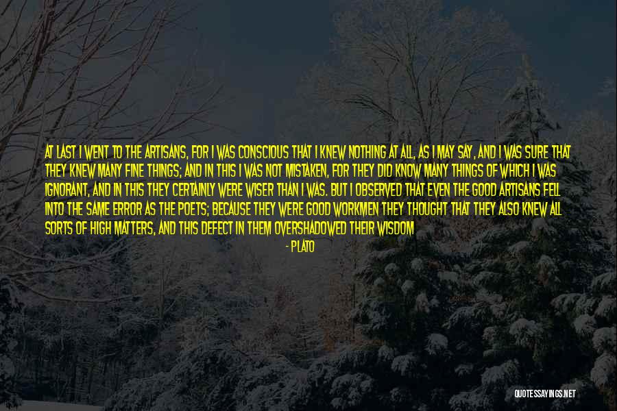 Good Workmen Quotes By Plato Good Workmen Quotes By Plato