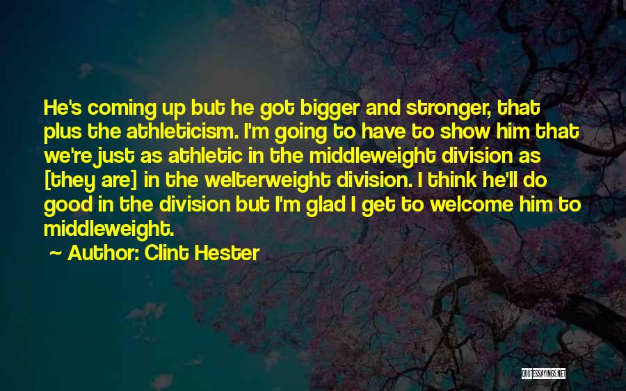 Good Workout Quotes By Clint Hester