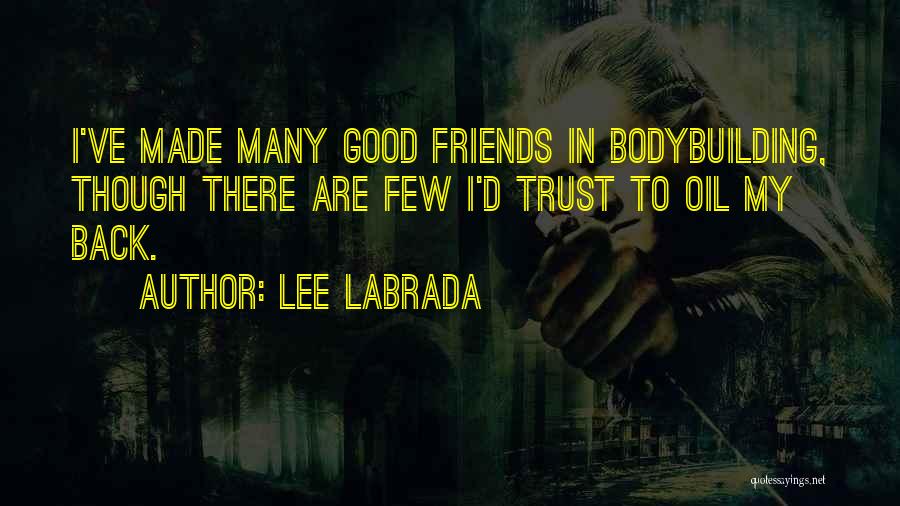 Good Workout Quotes By Lee Labrada