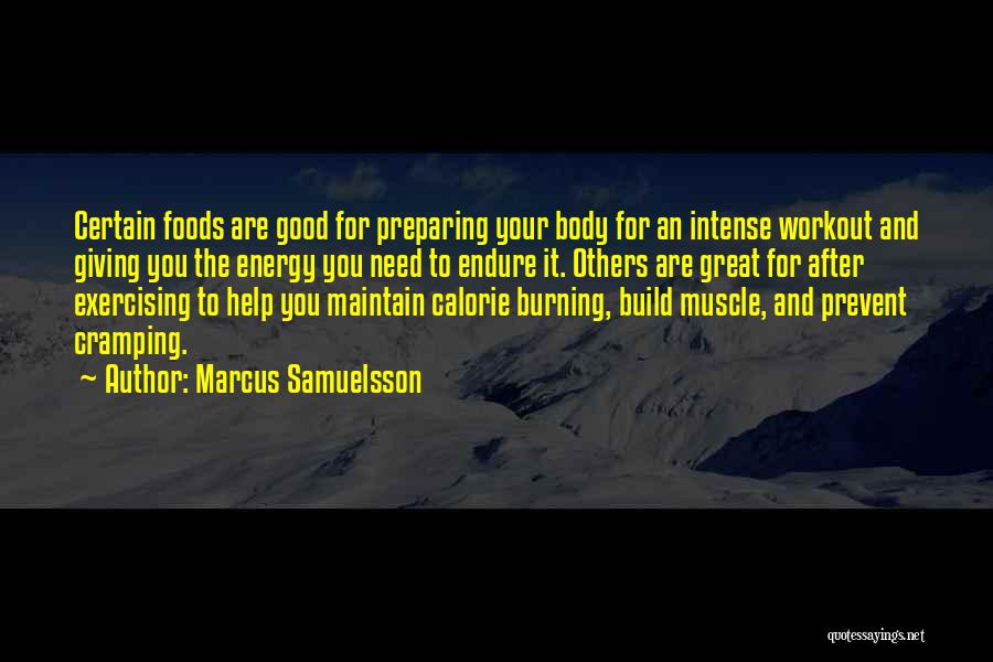 Good Workout Quotes By Marcus Samuelsson