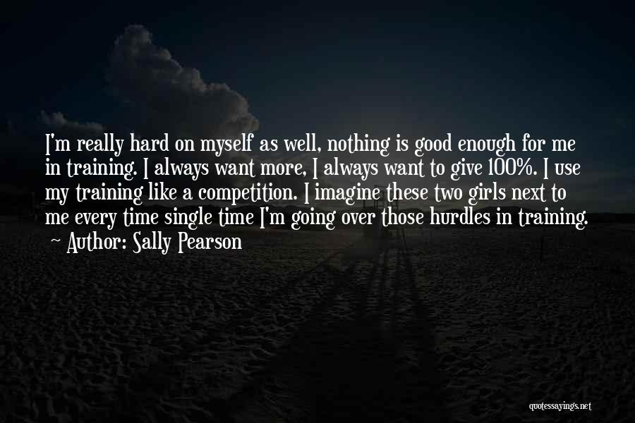 Good Workout Quotes By Sally Pearson