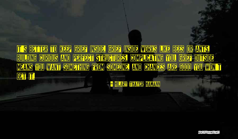 Good Works Quotes By Hilary Thayer Hamann