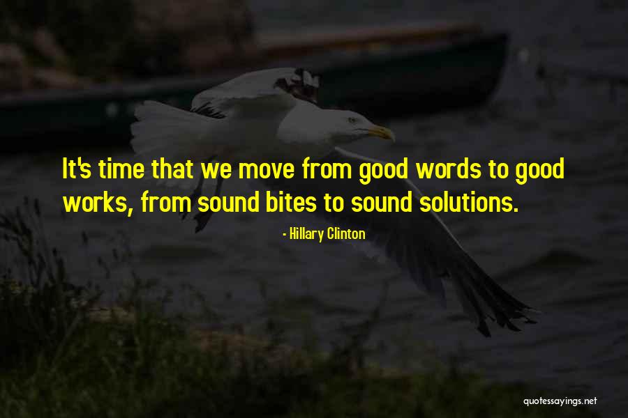 Good Works Quotes By Hillary Clinton