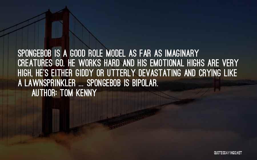 Good Works Quotes By Tom Kenny