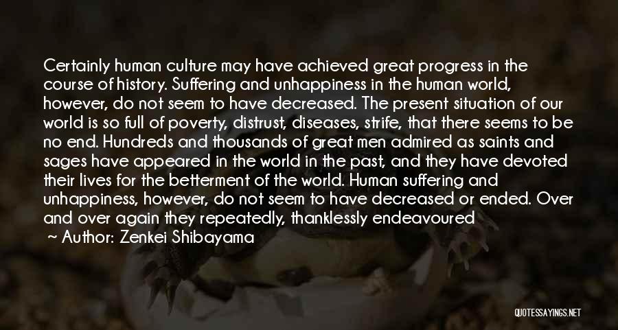 Good World History Quotes By Zenkei Shibayama