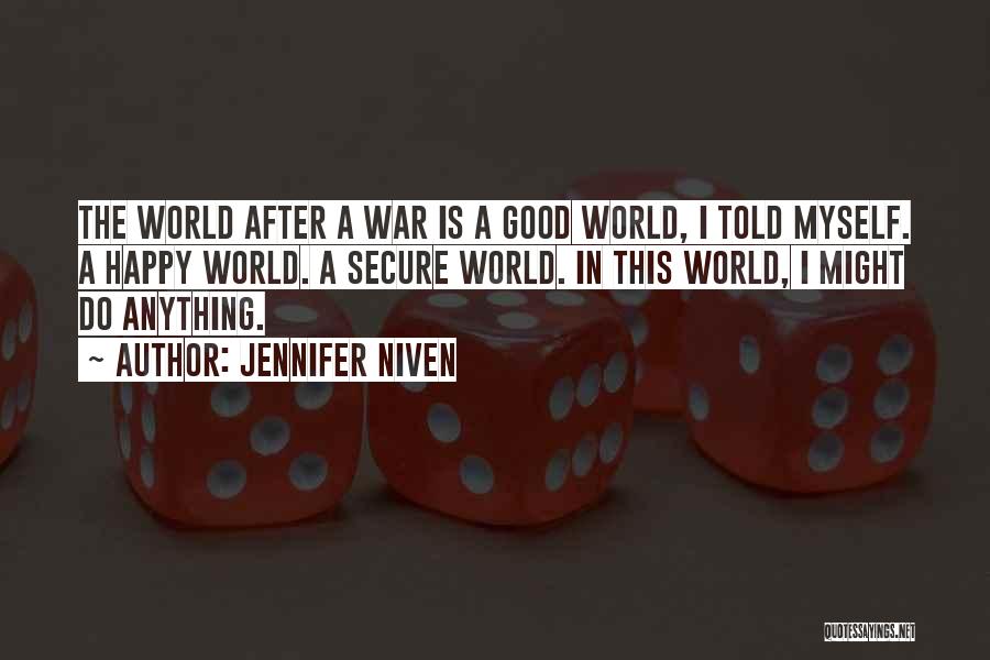 Good World War 2 Quotes By Jennifer Niven