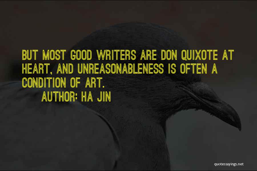 Good Writers Quotes By Ha Jin