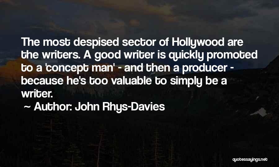 Good Writers Quotes By John Rhys-Davies
