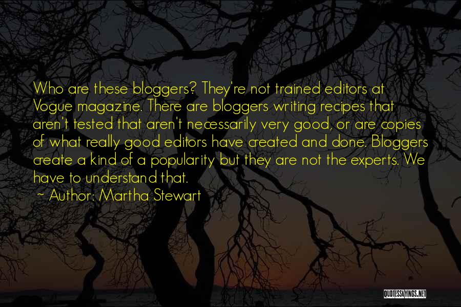 Good Writing Quotes By Martha Stewart