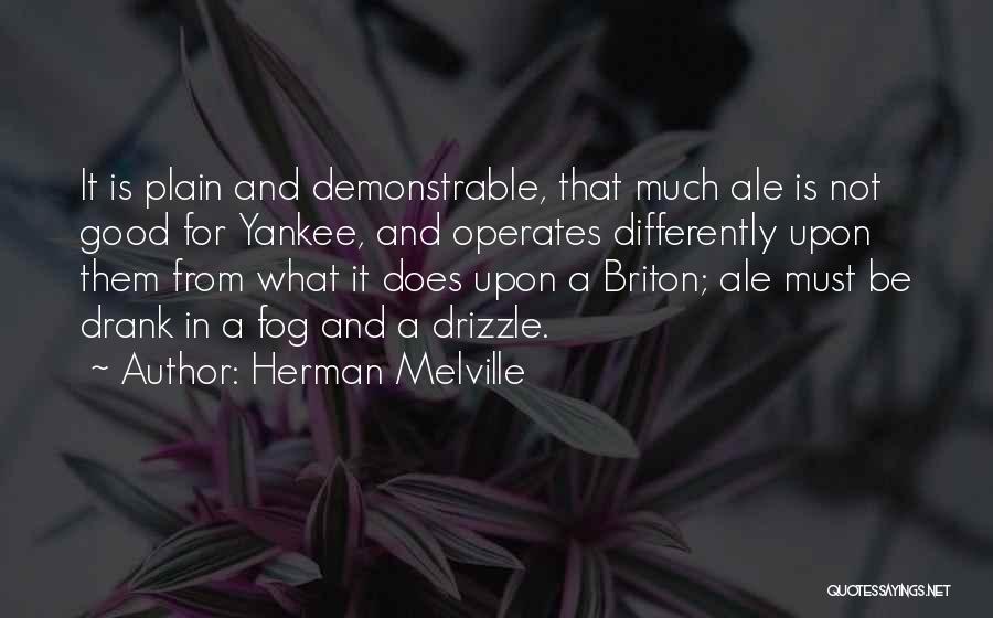 Good Yankee Quotes By Herman Melville