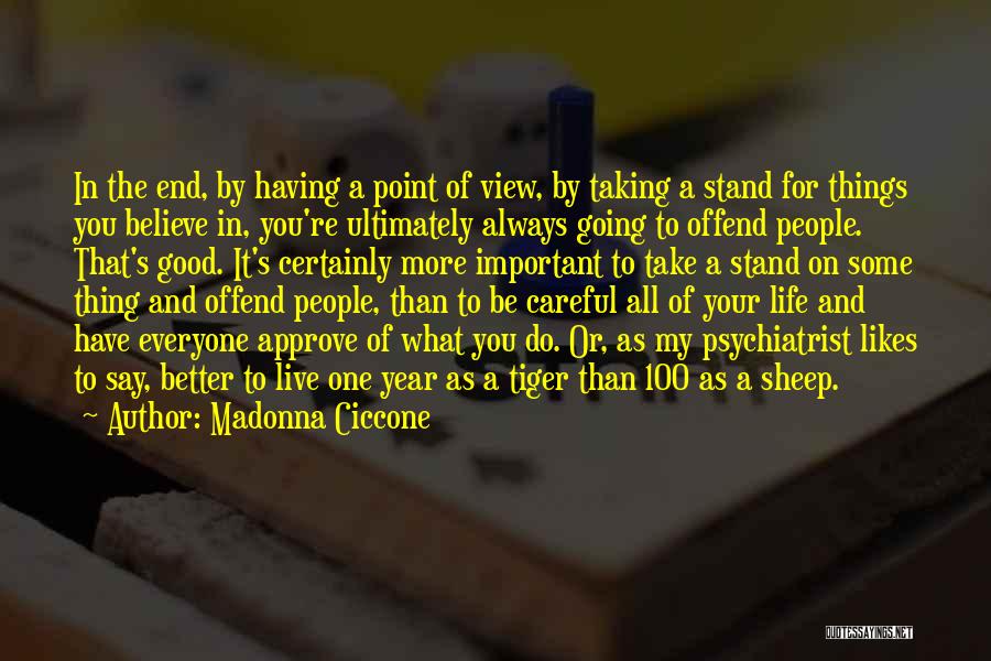 Good Year End Quotes By Madonna Ciccone
