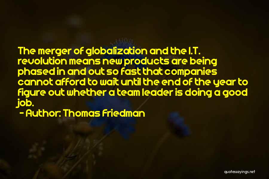 Good Year End Quotes By Thomas Friedman