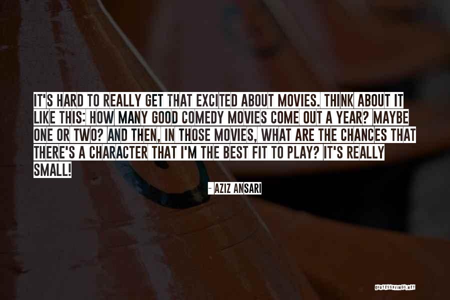 Good Year Quotes By Aziz Ansari Good Year Quotes By Aziz Ansari