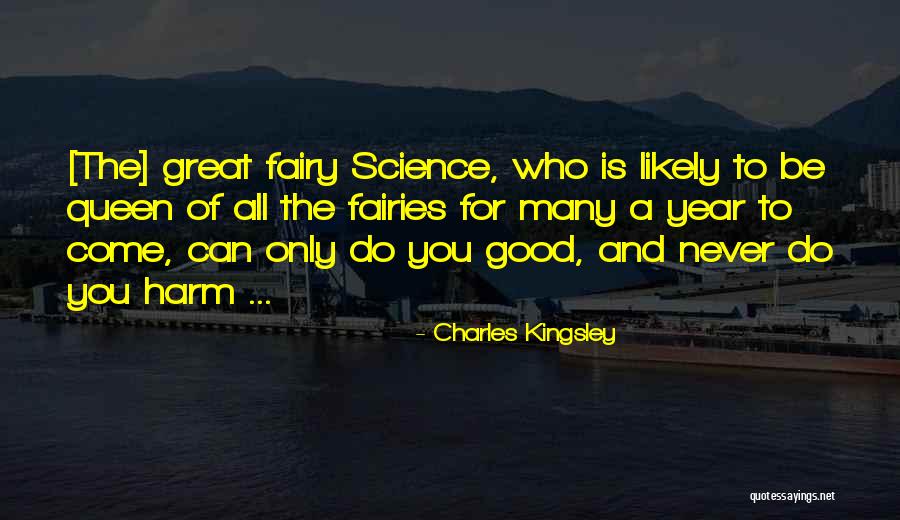 Good Year Quotes By Charles Kingsley Good Year Quotes By Charles Kingsley