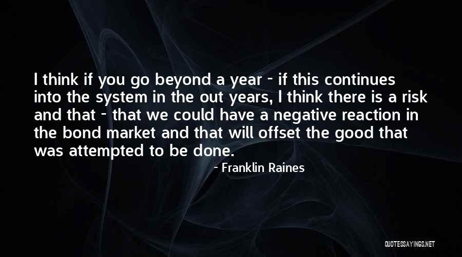 Good Year Quotes By Franklin Raines Good Year Quotes By Franklin Raines