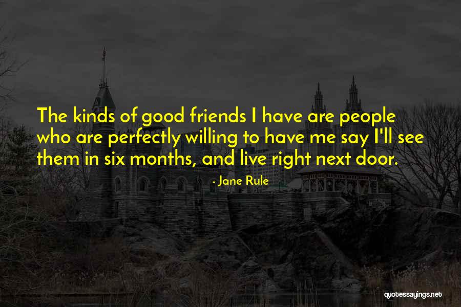 Good You Me At Six Quotes By Jane Rule