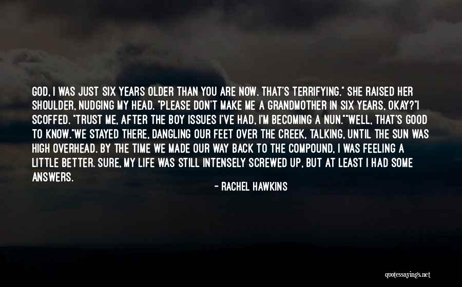 Good You Me At Six Quotes By Rachel Hawkins