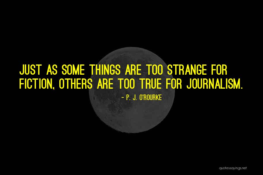 Goodbread Alley Quotes By P. J. O'Rourke Goodbread Alley Quotes By P. J. O'Rourke