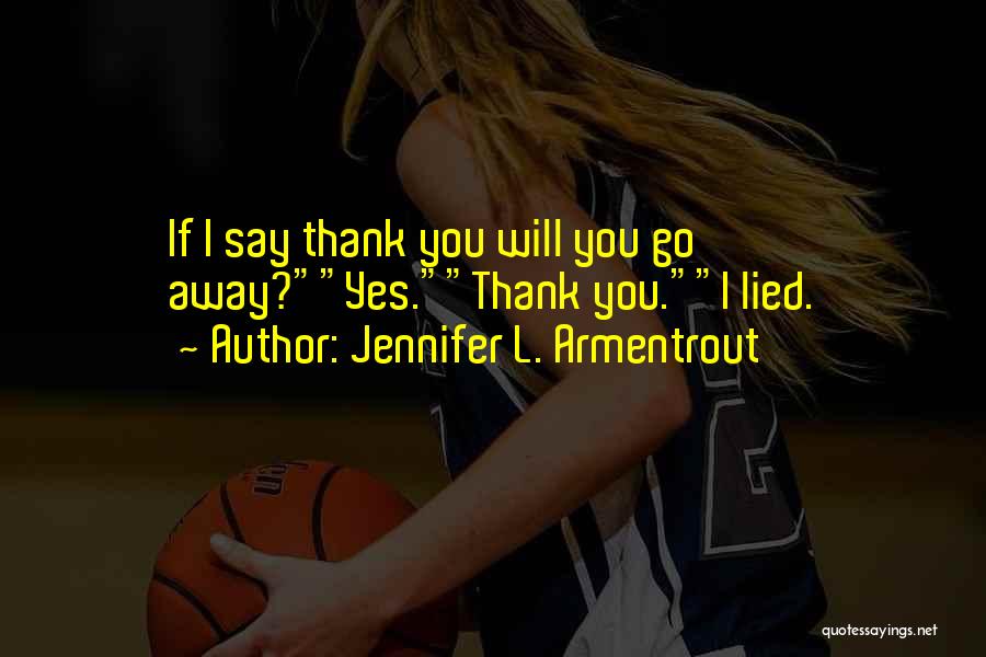 Goodburn Brothers Quotes By Jennifer L. Armentrout