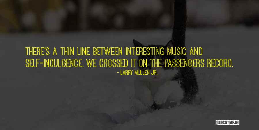 Goodburn Nfl Quotes By Larry Mullen Jr. Goodburn Nfl Quotes By Larry Mullen Jr.