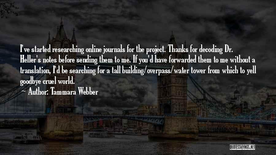 Goodbye And Thanks Quotes By Tammara Webber