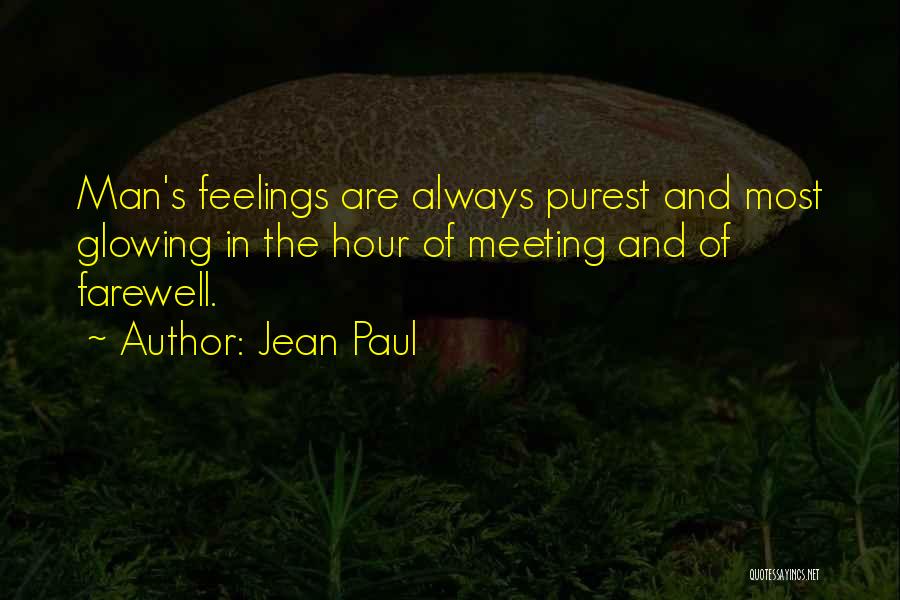 Goodbye But Not Farewell Quotes By Jean Paul