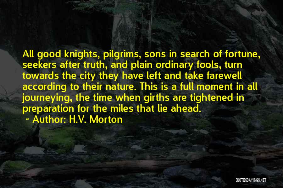 Goodbye For Good Quotes By H.V. Morton