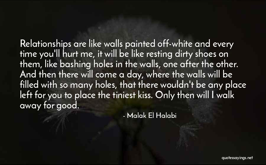 Goodbye For Good Quotes By Malak El Halabi