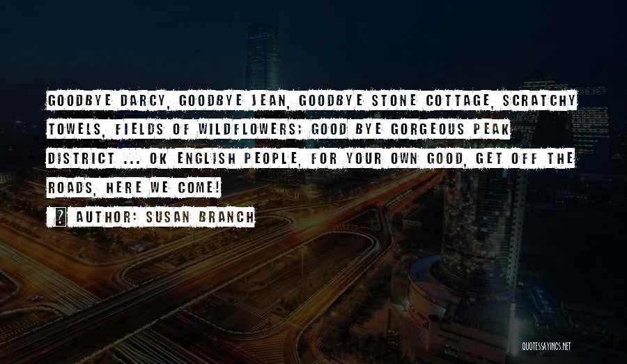 Goodbye For Good Quotes By Susan Branch