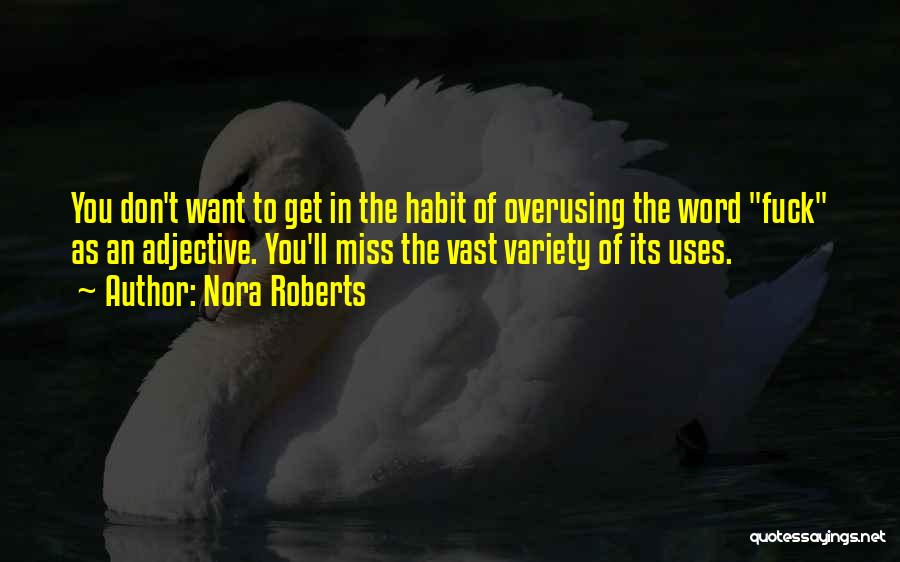 Goodbye For Graduation Quotes By Nora Roberts