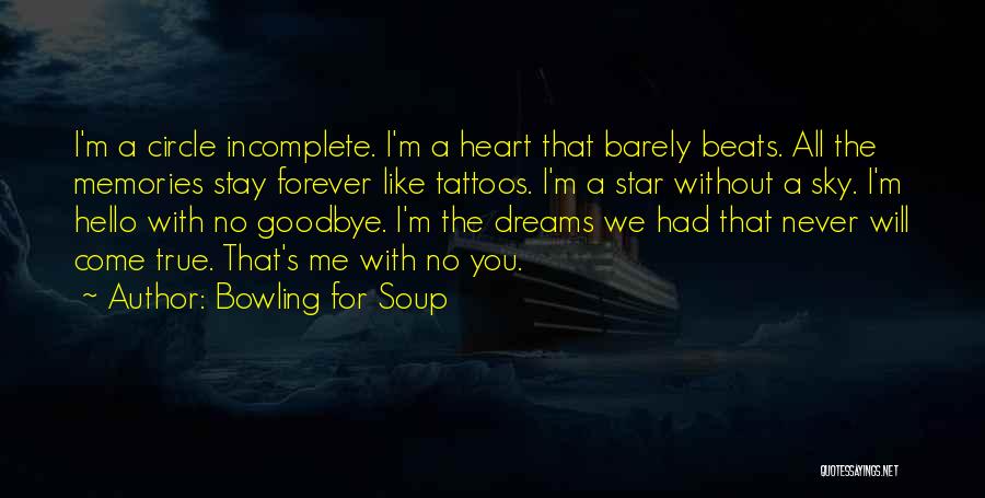 Goodbye Forever Quotes By Bowling For Soup