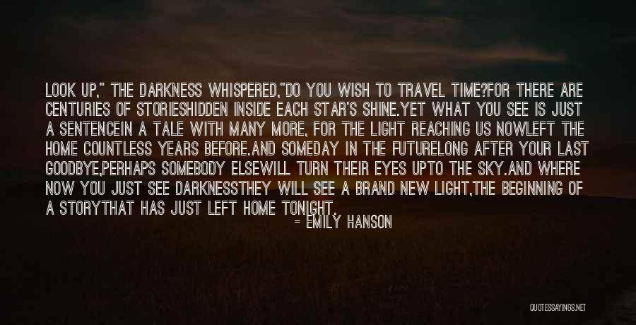 Goodbye In Her Eyes Quotes By Emily Hanson Goodbye In Her Eyes Quotes By Emily Hanson