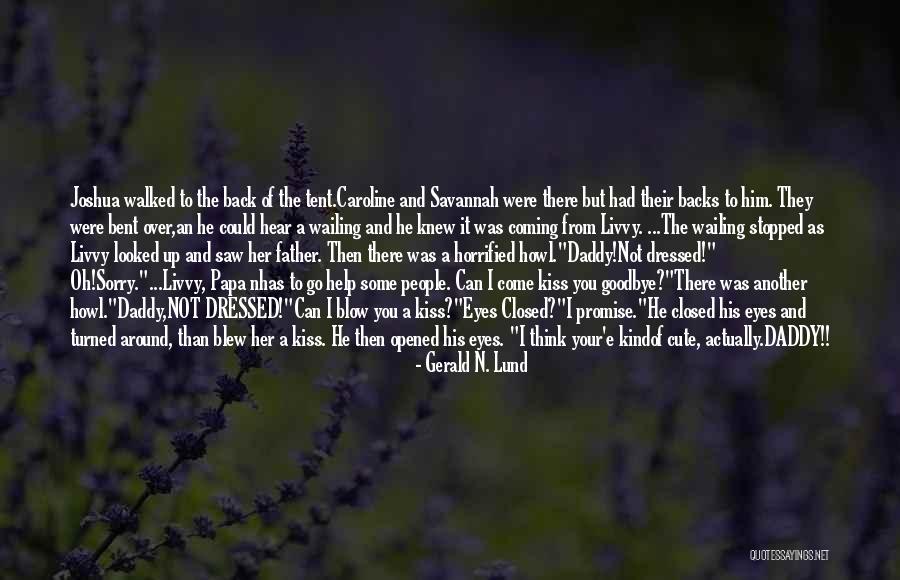 Goodbye In Her Eyes Quotes By Gerald N. Lund