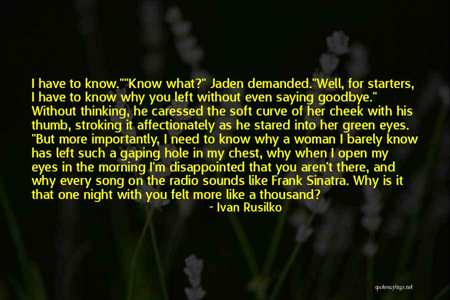 Goodbye In Her Eyes Quotes By Ivan Rusilko Goodbye In Her Eyes Quotes By Ivan Rusilko