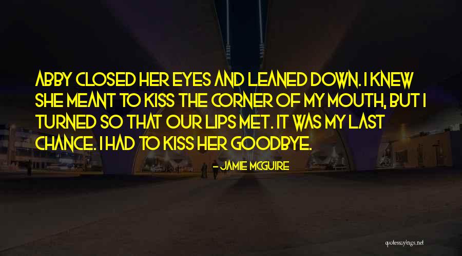 Goodbye In Her Eyes Quotes By Jamie McGuire