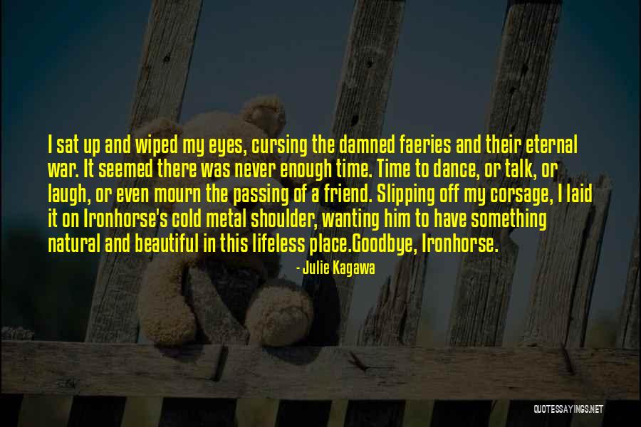 Goodbye In Her Eyes Quotes By Julie Kagawa