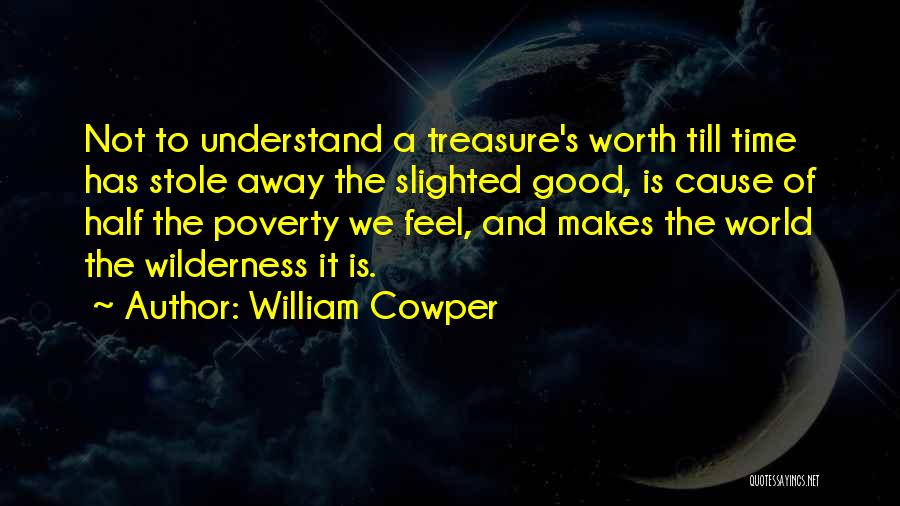 Goodbye Is Not Quotes By William Cowper