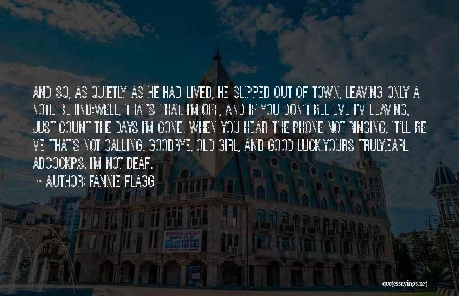 Goodbye Leaving Quotes By Fannie Flagg