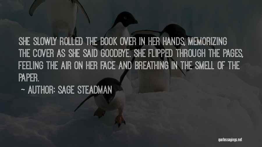 Goodbye Love Quotes By Sage Steadman