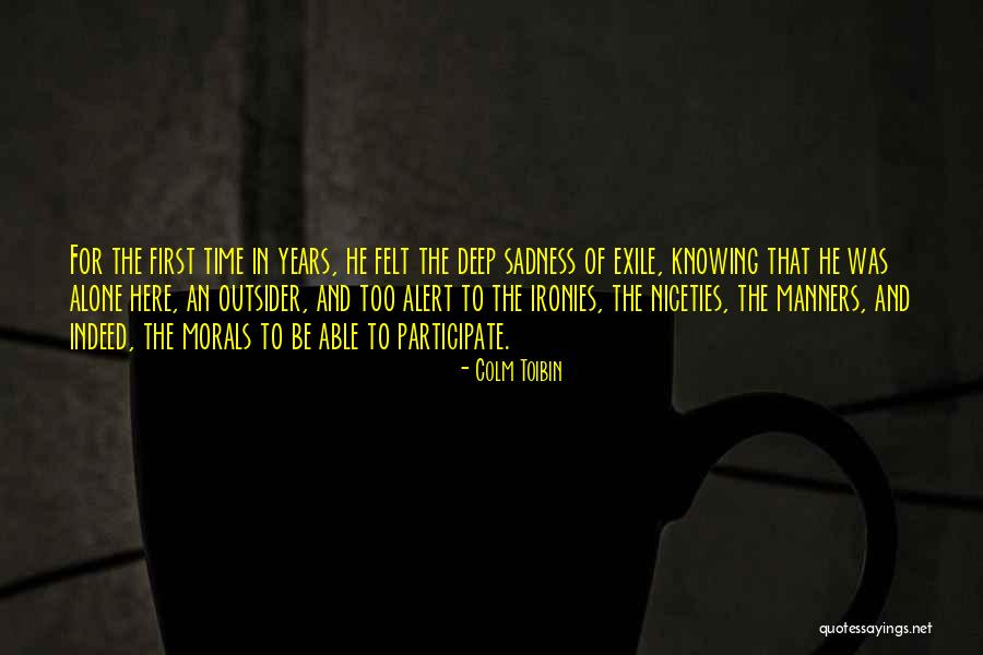 Goodbye Message Leaving Company Quotes By Colm Toibin Goodbye Message Leaving Company Quotes By Colm Toibin
