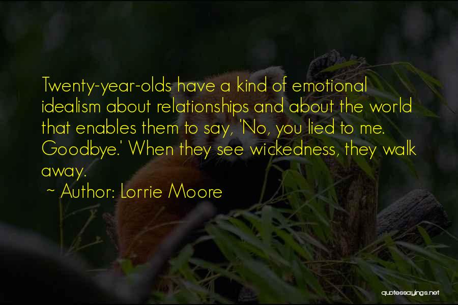 Goodbye See You Soon Quotes By Lorrie Moore