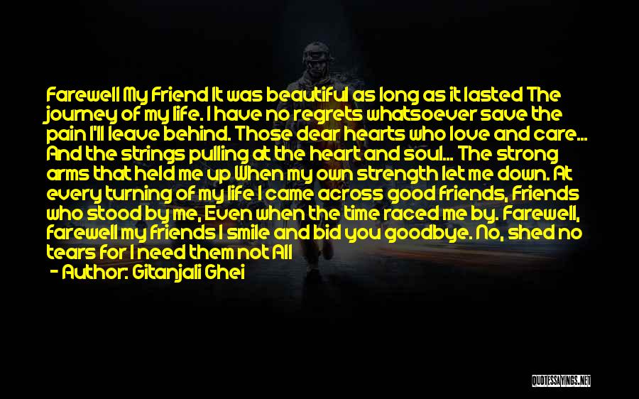 Goodbye To A Friend Quotes By Gitanjali Ghei