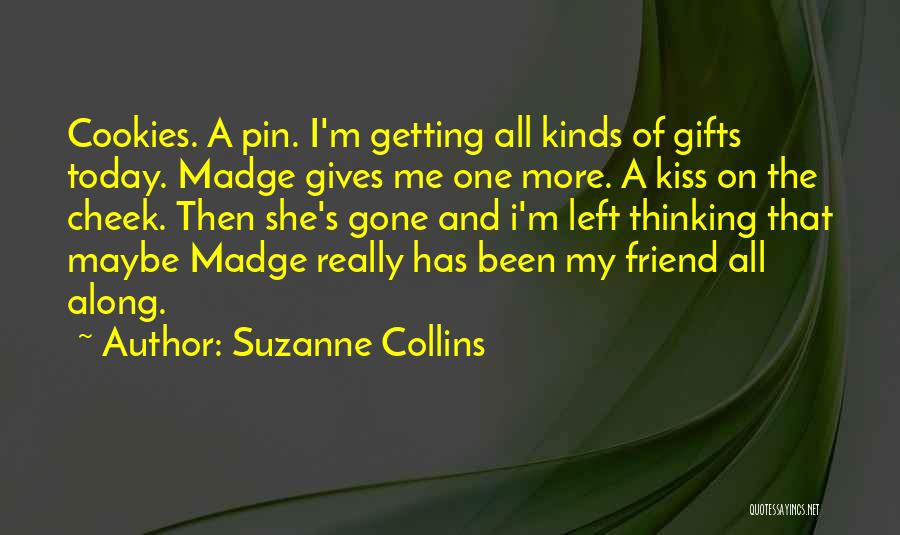 Goodbye To A Friend Quotes By Suzanne Collins