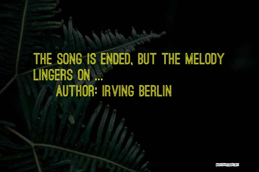 Goodbye To Berlin Quotes By Irving Berlin