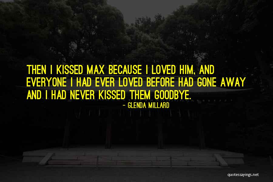 Goodbye To Everyone Quotes By Glenda Millard Goodbye To Everyone Quotes By Glenda Millard