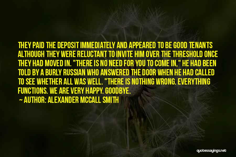 Goodbye To Him Quotes By Alexander McCall Smith