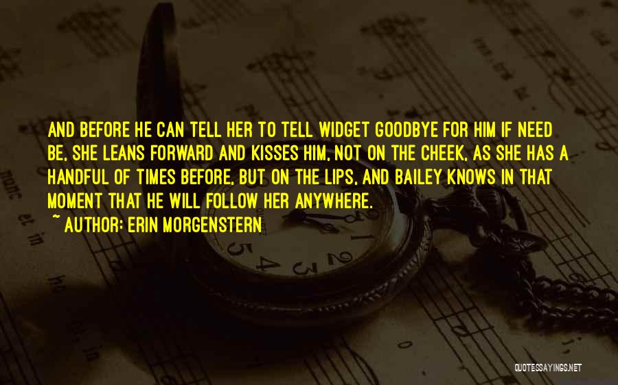 Goodbye To Him Quotes By Erin Morgenstern