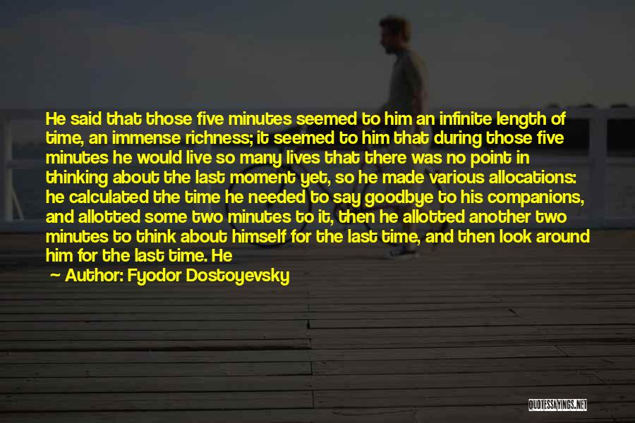 Goodbye To Him Quotes By Fyodor Dostoyevsky